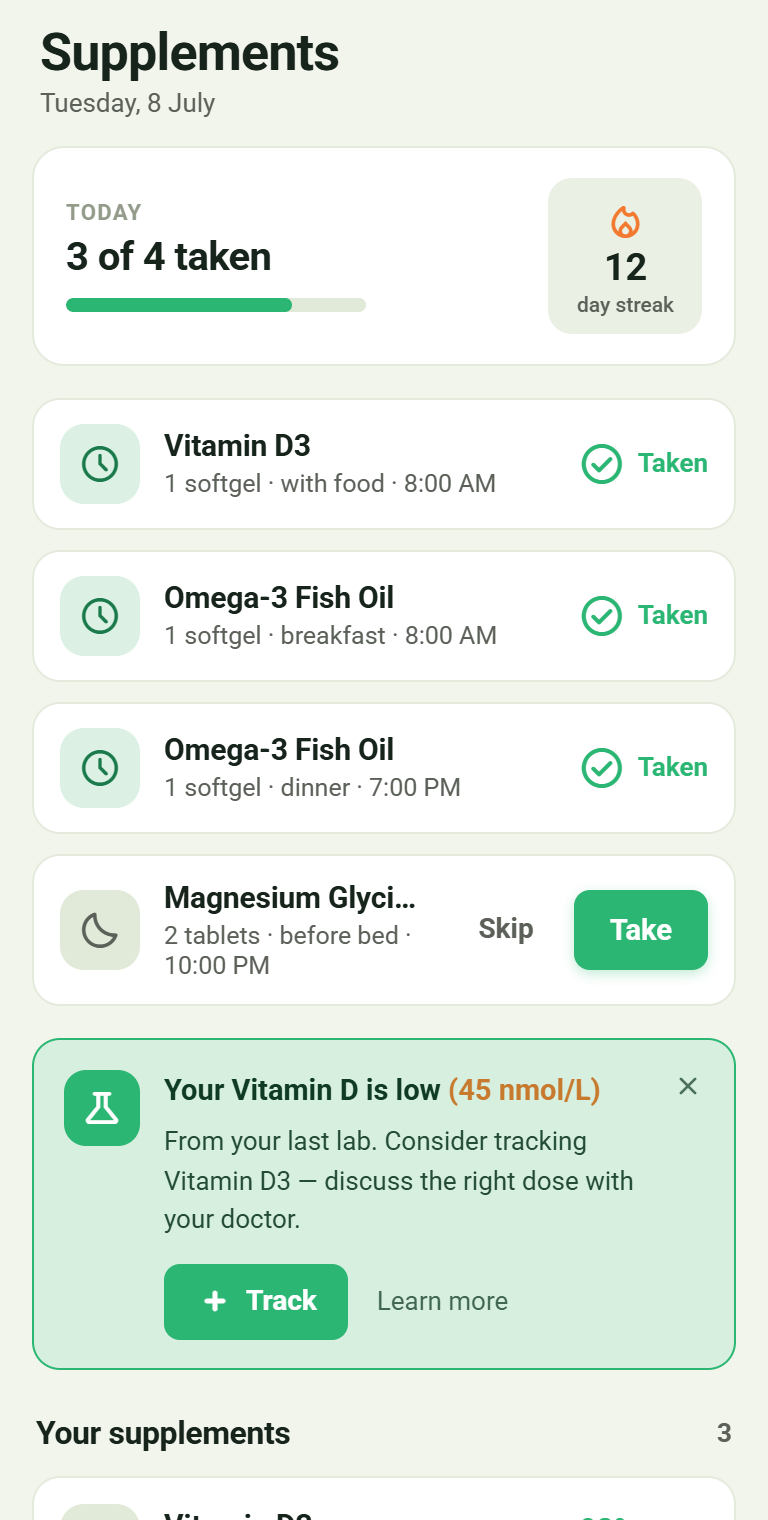 Supplements — doses taken, streak, and a prompt to track Vitamin D after a low lab result